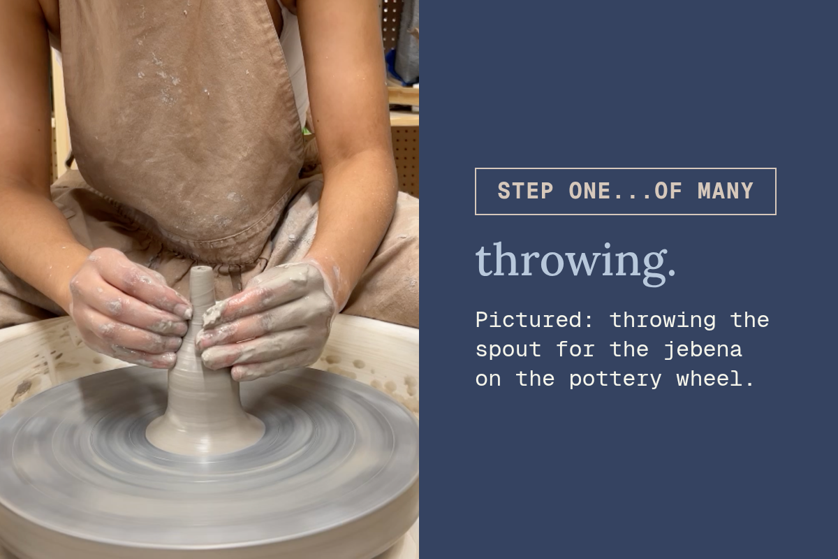 Rectangle. step one...of many. throwing. Pictured: throwing the spout for the jebena on the pottery wheel. Button.